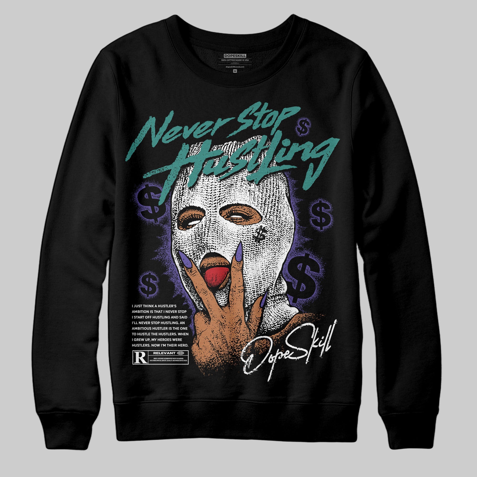 Grape 5s superstreetwear Sweatshirt Never Stop Hustling Graphic