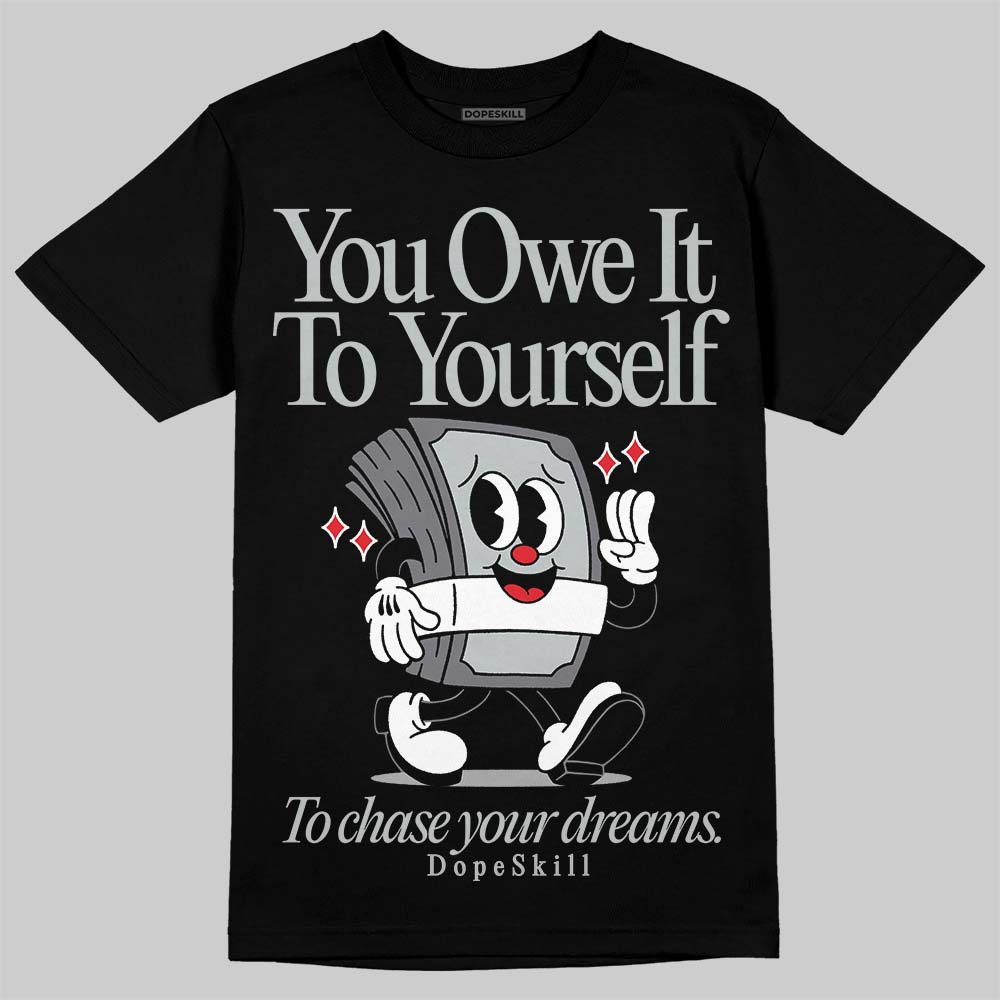 Wolf Grey 12s superstreetwear T-Shirt Owe It To Yourself Graphic