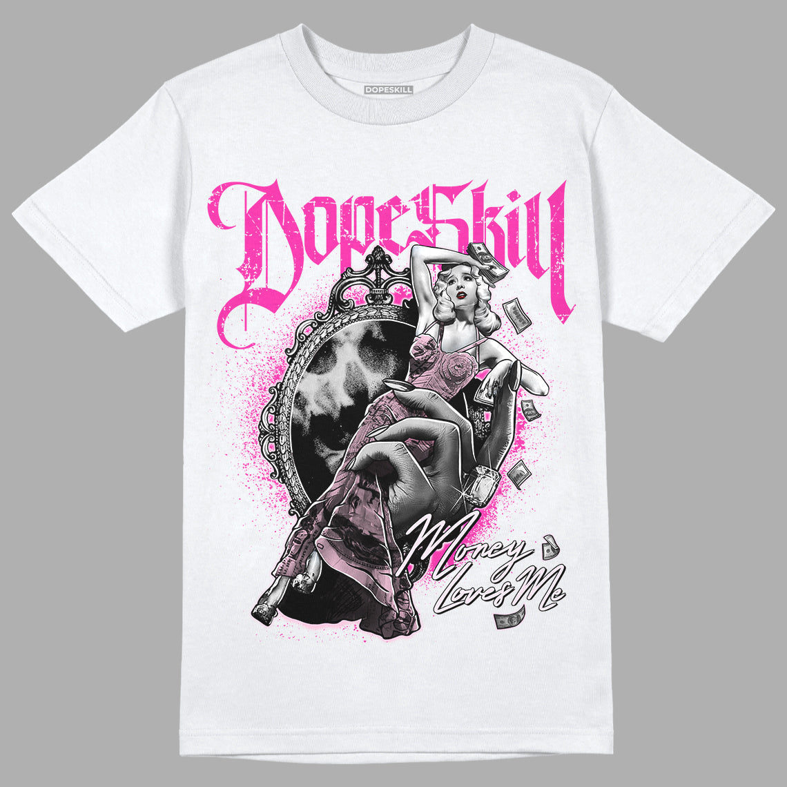 Triple Pink Dunk Low superstreetwear T-Shirt Money Loves Me Graphic