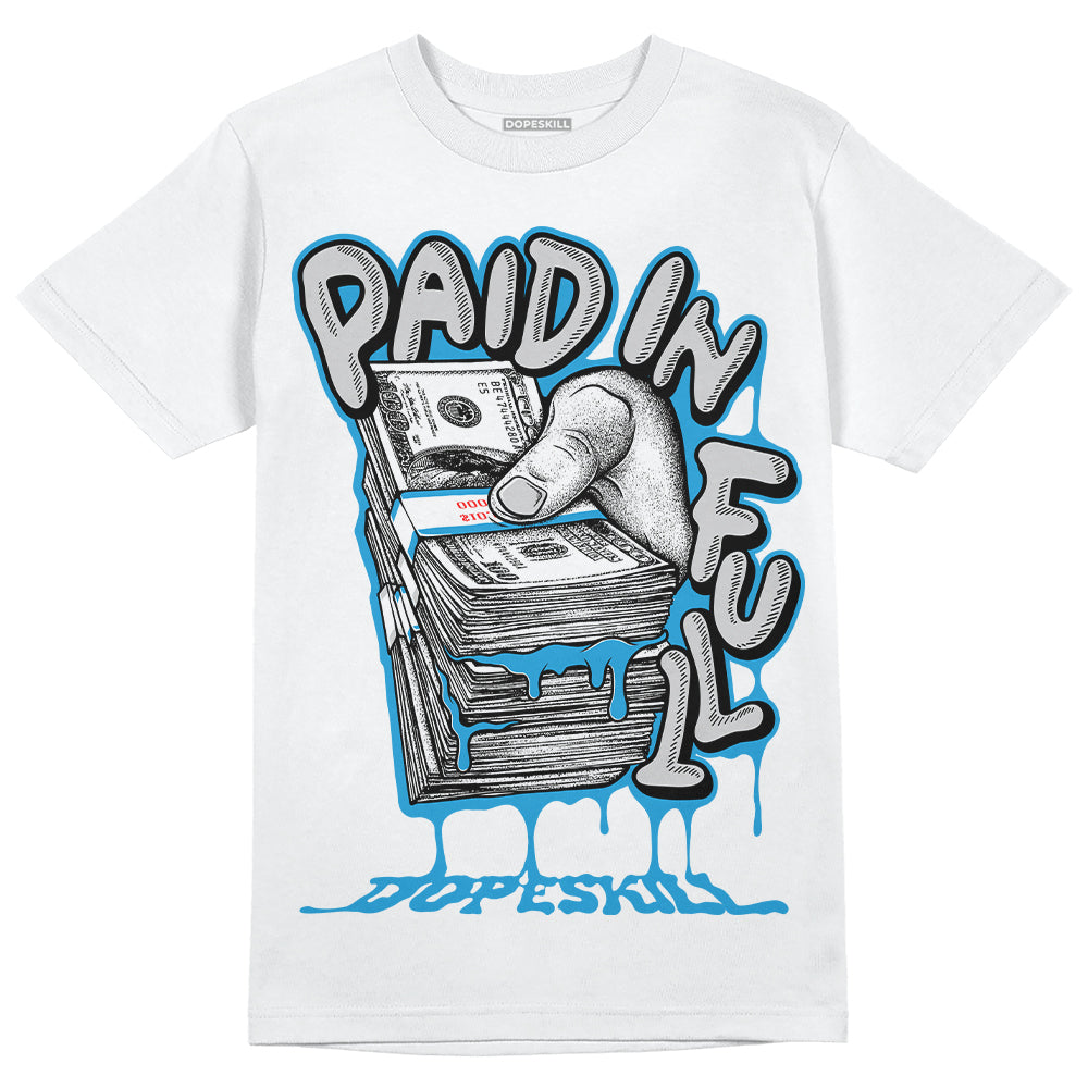 Military Blue 4s superstreetwear T-Shirt Paid In Full Graphic