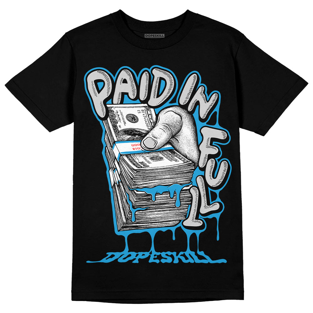 Military Blue 4s superstreetwear T-Shirt Paid In Full Graphic