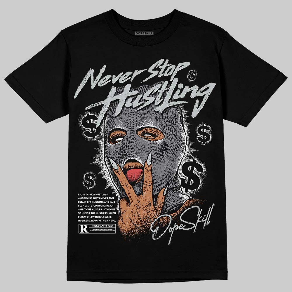 Fear 4s superstreetwear T-Shirt Never Stop Hustling Graphic