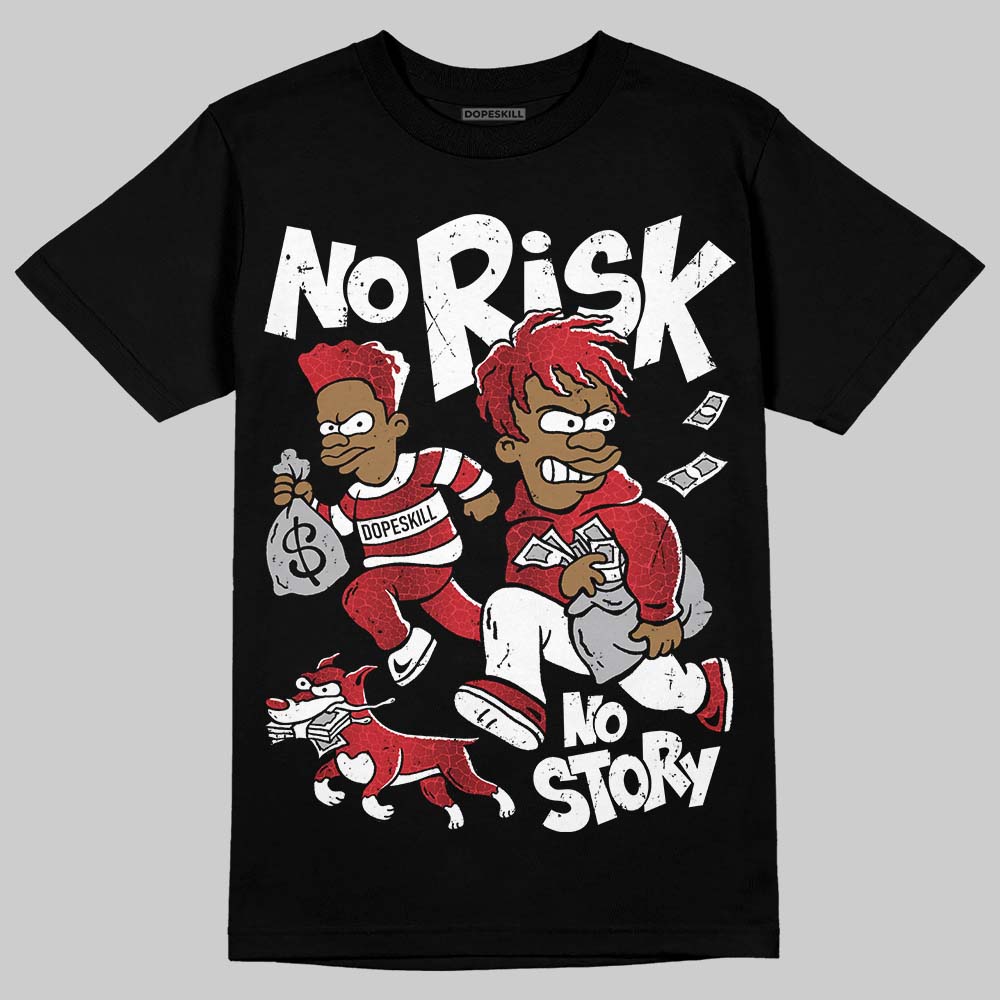 Ruby 1s superstreetwear T-Shirt No Risk No Story Graphic