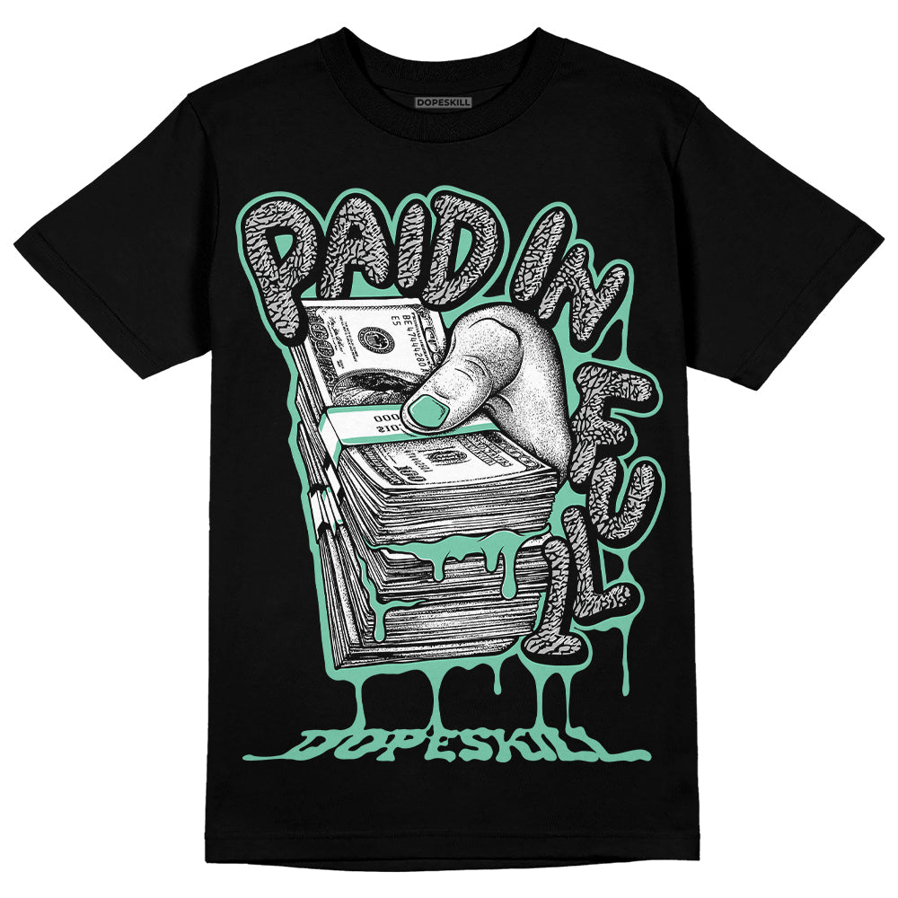 Green Glow 3s superstreetwear T-Shirt Paid In Full Graphic