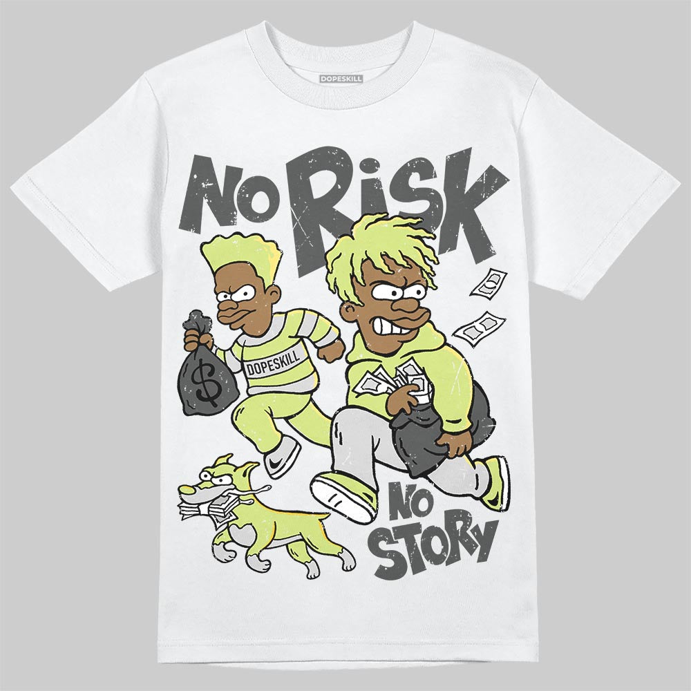 Light Lemon Twist 4s superstreetwear T-Shirt No Risk No Story Graphic