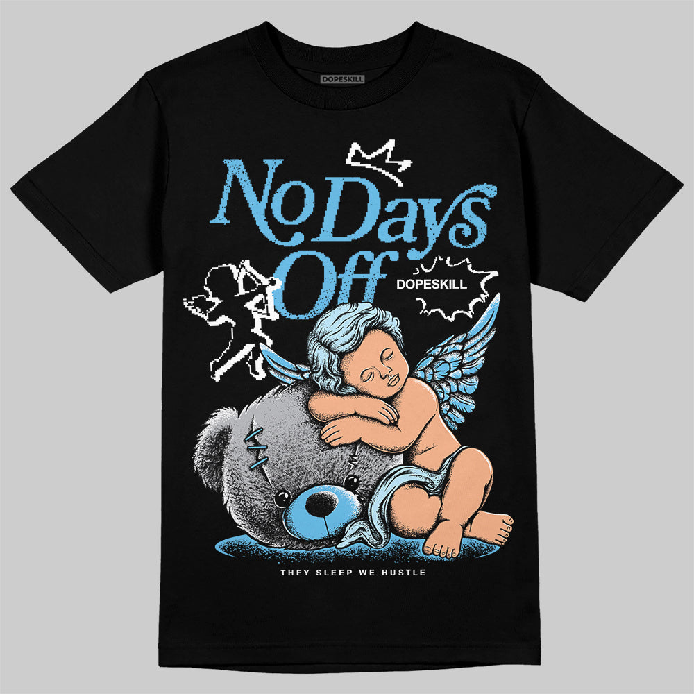 Legend Blue 11s superstreetwear T-Shirt New No Days Off Graphic
