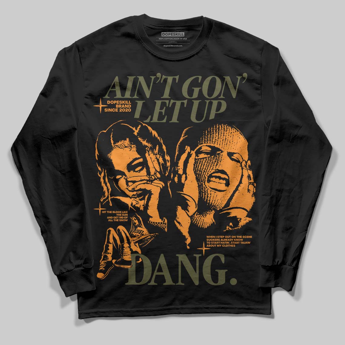 Olive Collection superstreetwear Long Sleeve T-Shirt Ain't Gon' Let Up Graphic