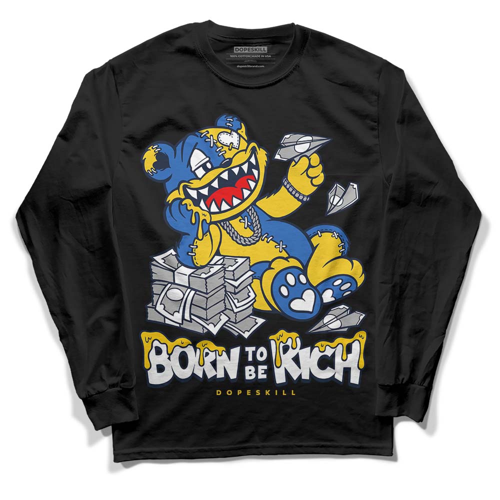 Michigan Dunks superstreetwear Long Sleeve T-Shirt Born To Be Rich Graphic