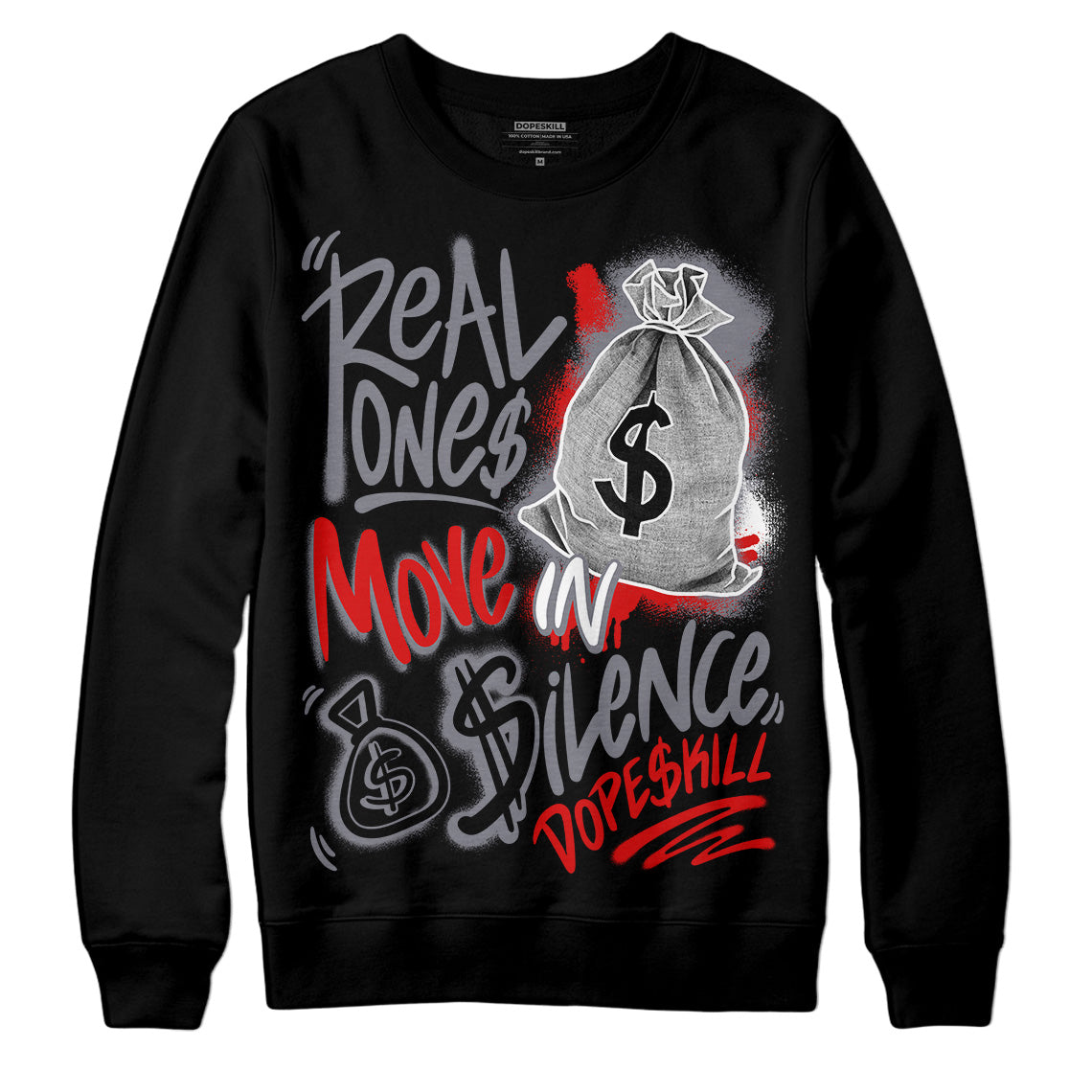 Fire Red 9s superstreetwear Sweatshirt Real Ones Move In Silence Graphic