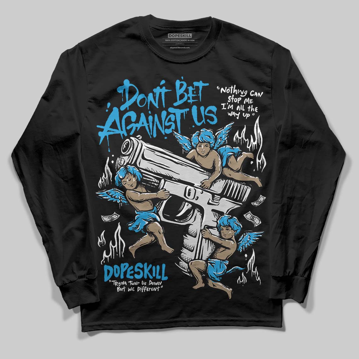 Military Blue 4s superstreetwear Long Sleeve T-Shirt Don't Bet Against Us Graphic