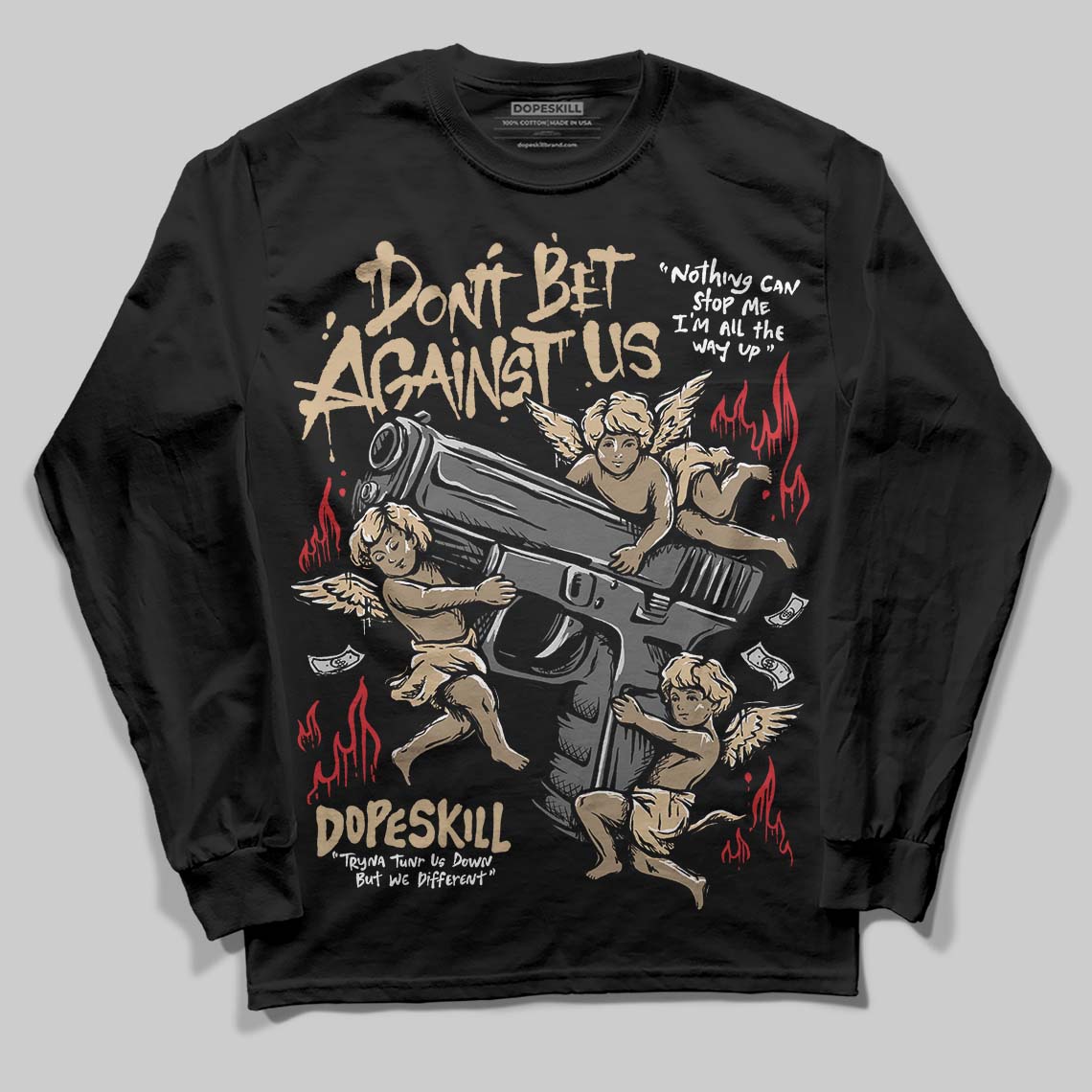 TAN Collection superstreetwear Long Sleeve T-Shirt Don't Bet Against Us Graphic