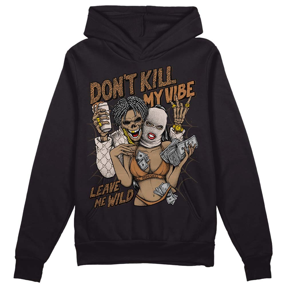 Palomino 3s superstreetwear Hoodie Sweatshirt Don't Kill My Vibe Graphic