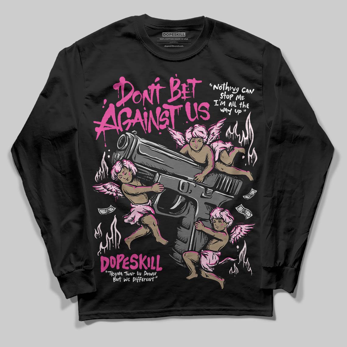 Pink Collection superstreetwear Long Sleeve T-Shirt Don't Bet Against Us Graphic