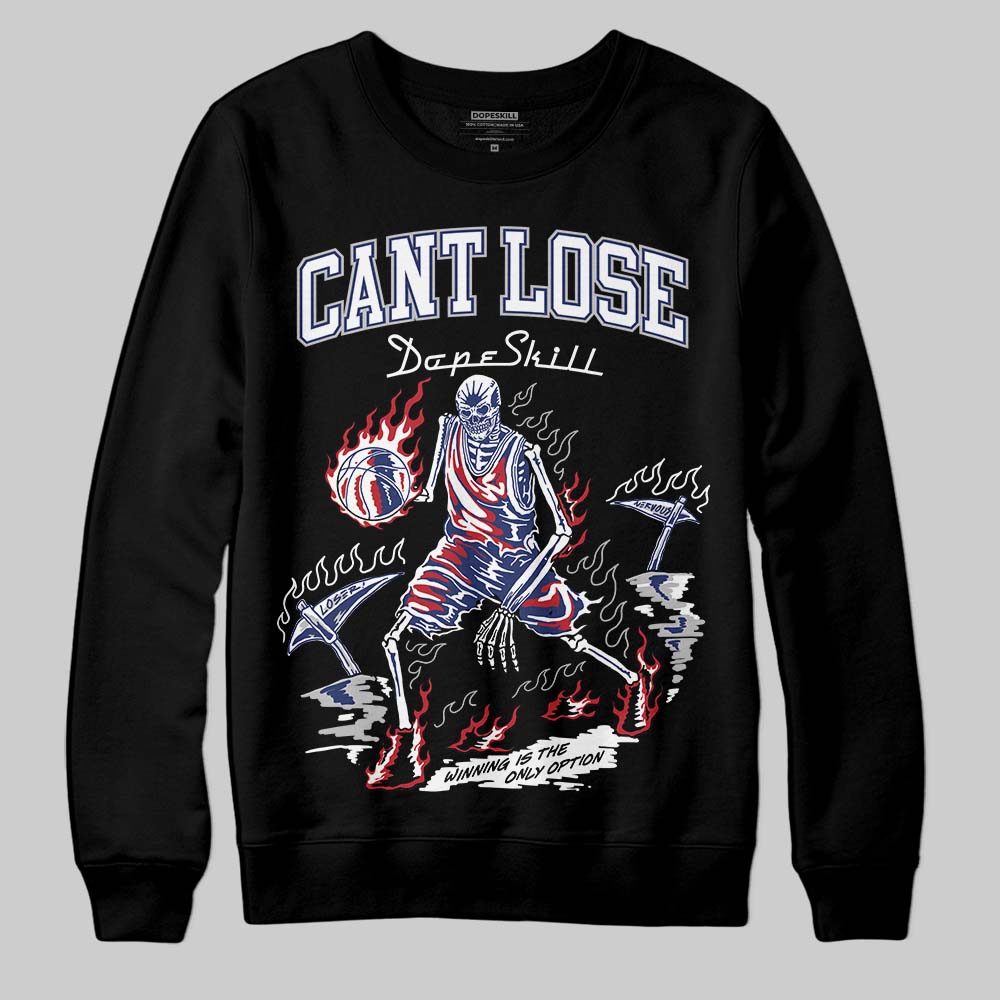 Rare Air Deep Royal Blue 1s superstreetwear Sweatshirt Cant Lose Graphic