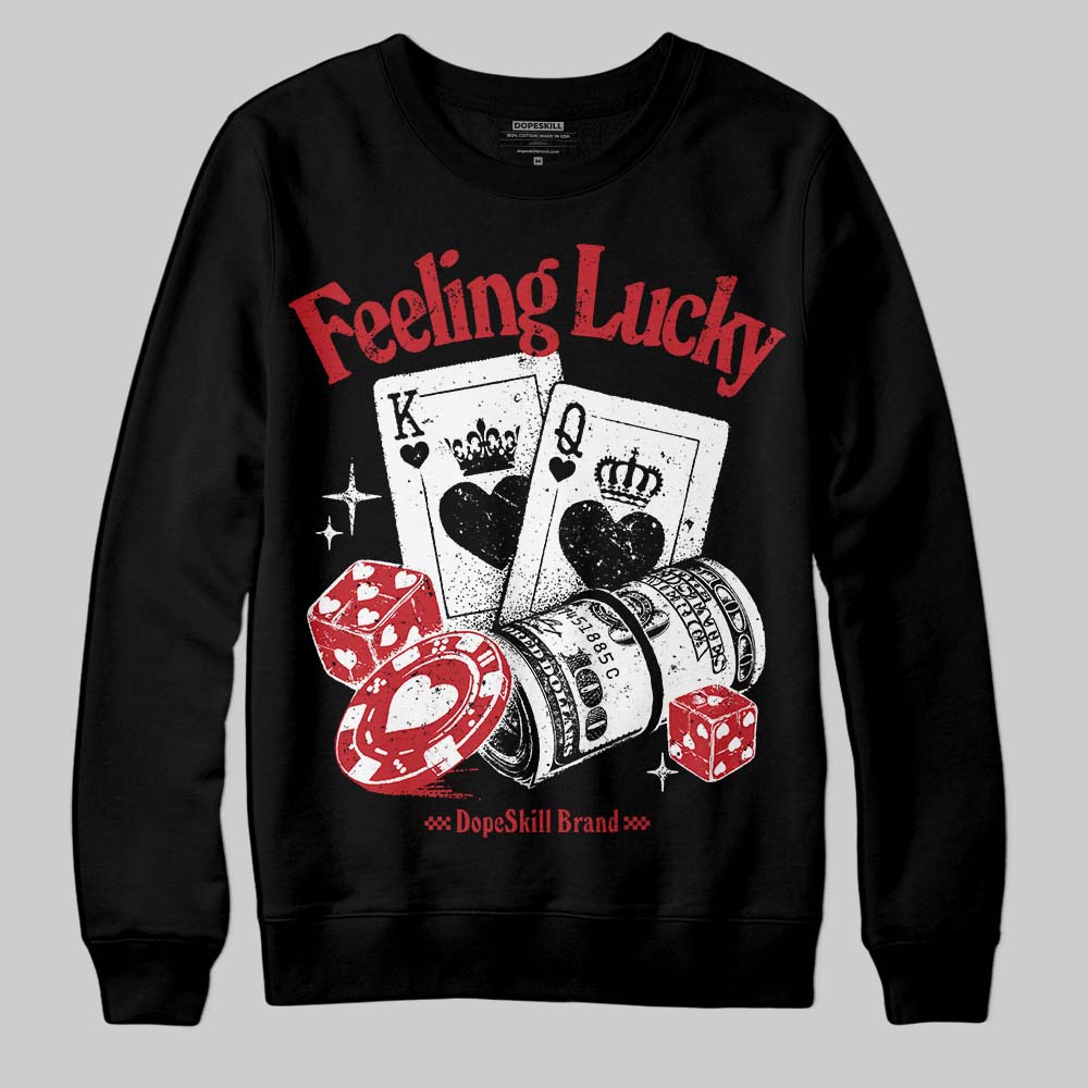 Bred 11s superstreetwear Sweatshirt Feeling Lucky Graphic