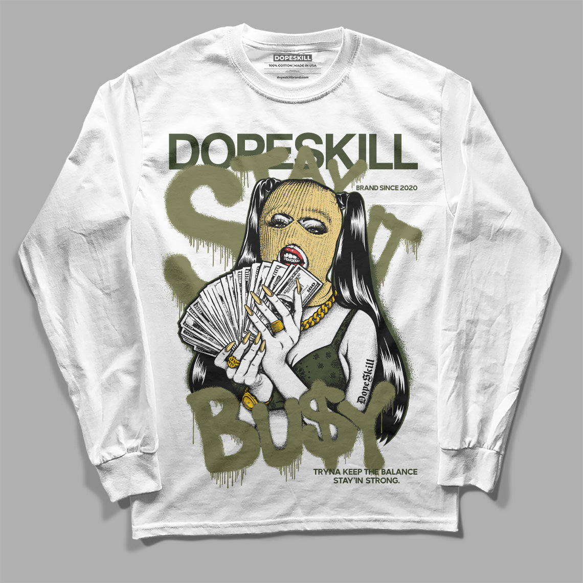 Craft Olive 4s superstreetwear Long Sleeve T-Shirt Stay It Busy Graphic