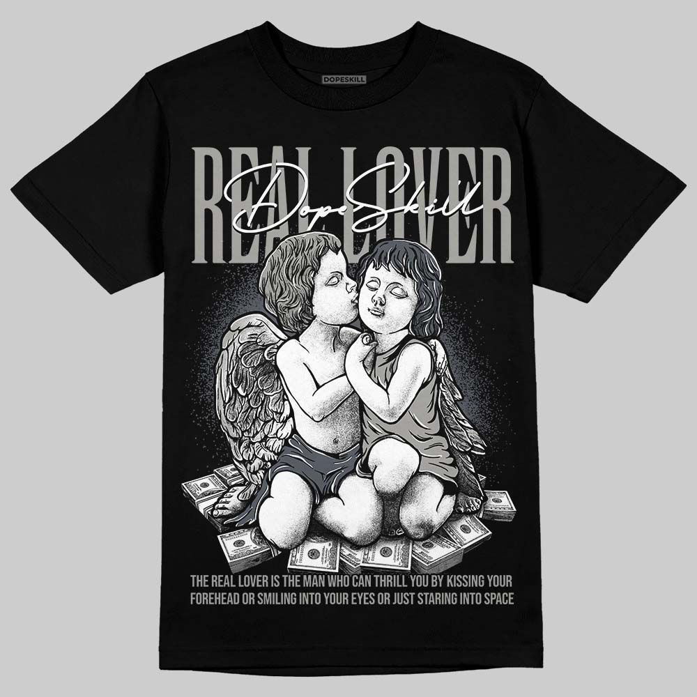 Cool Grey 11s superstreetwear T-Shirt Real Lover Graphic