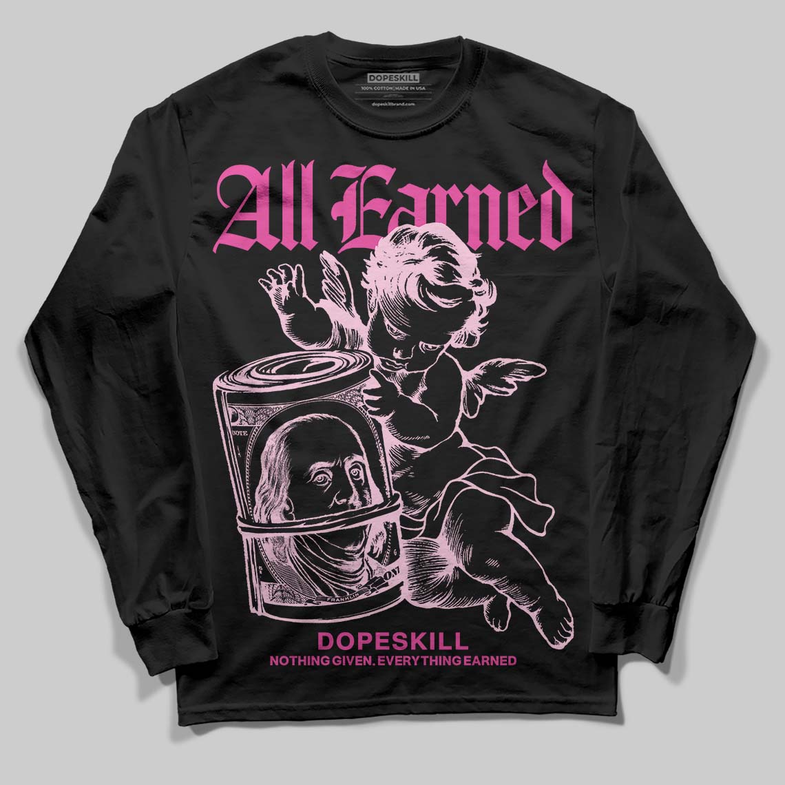 Pink Collection superstreetwear Long Sleeve T-Shirt All Earned Graphic
