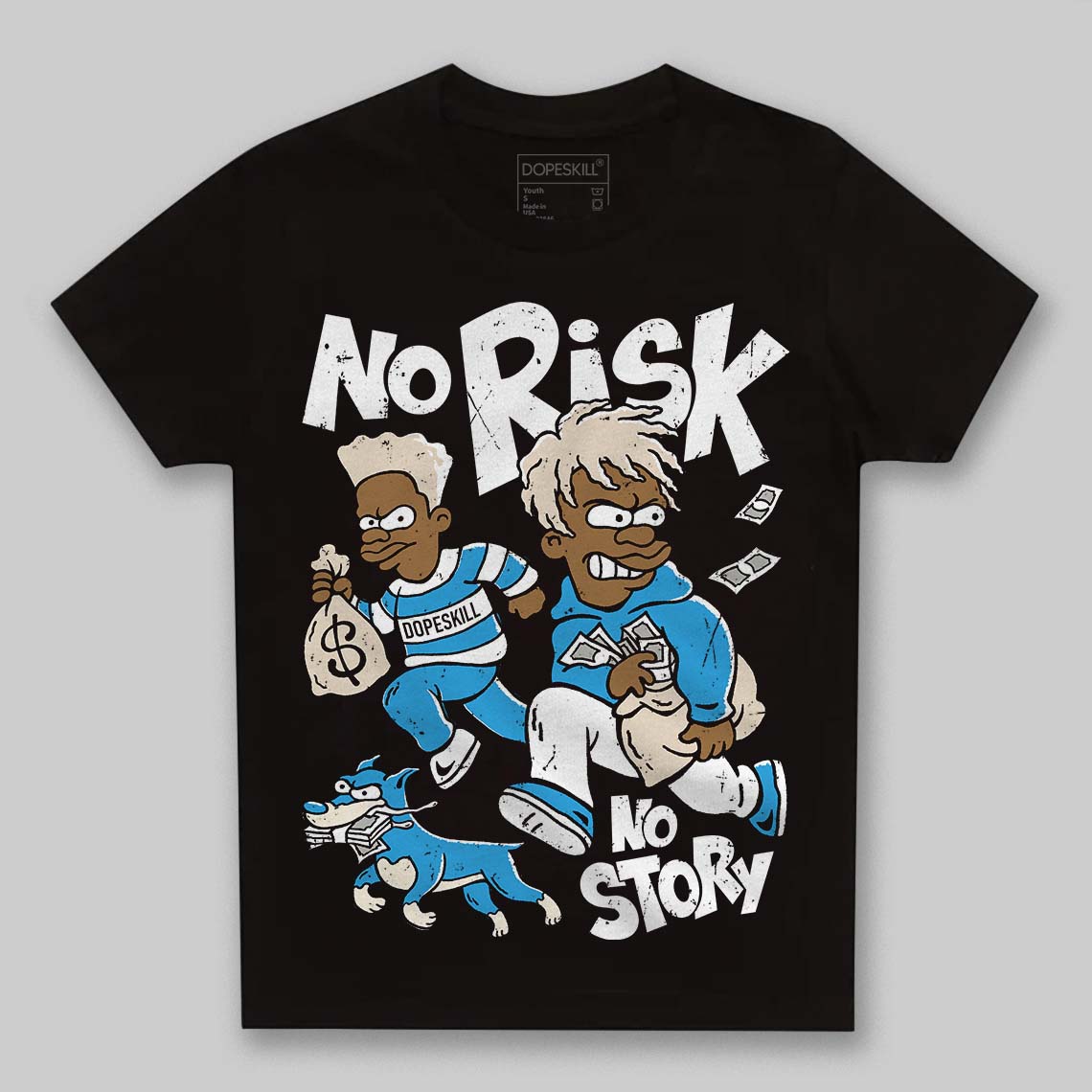 UNC Reimagined 1s superstreetwear Toddler Kids T-shirt No Risk No Story Graphic