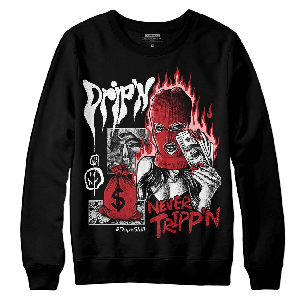 Red Taxi 12s superstreetwear Sweatshirt Drip'n Never Tripp'n Graphic