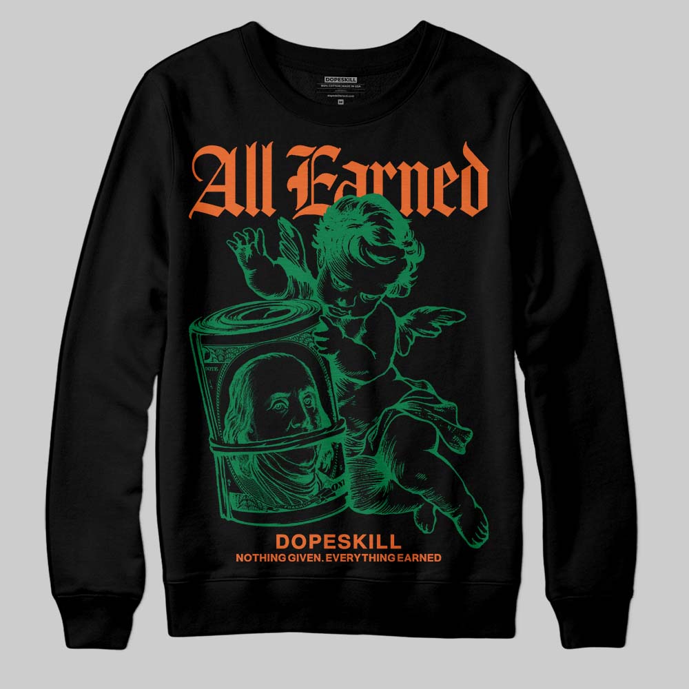 Green Collection superstreetwear Sweatshirt All Earned Graphic