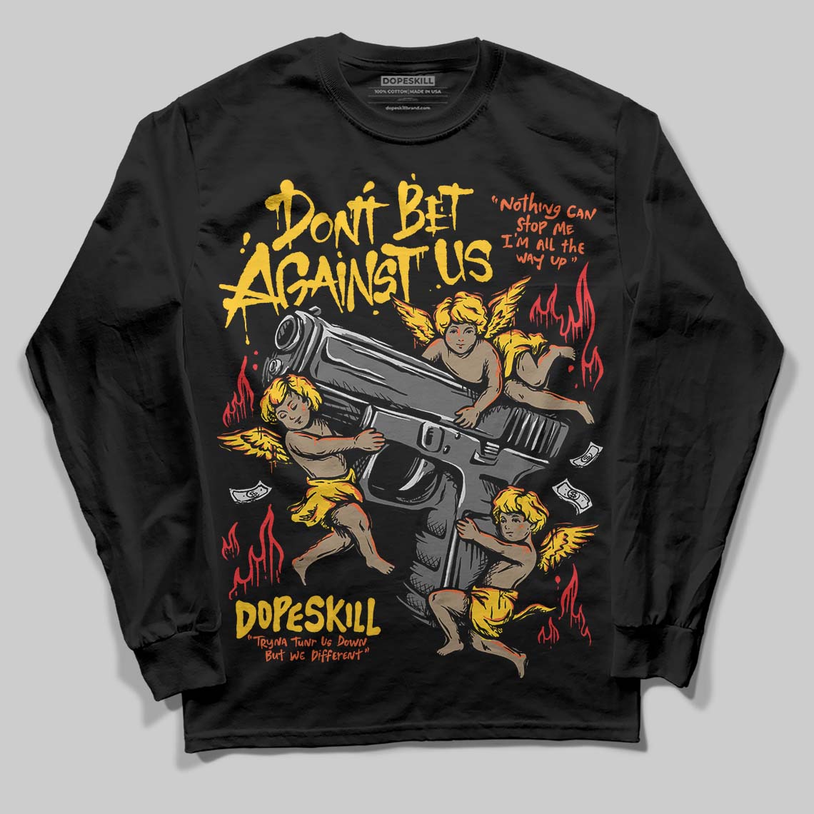 Yellow Collection superstreetwear Long Sleeve T-Shirt Don't Bet Against Us Graphic