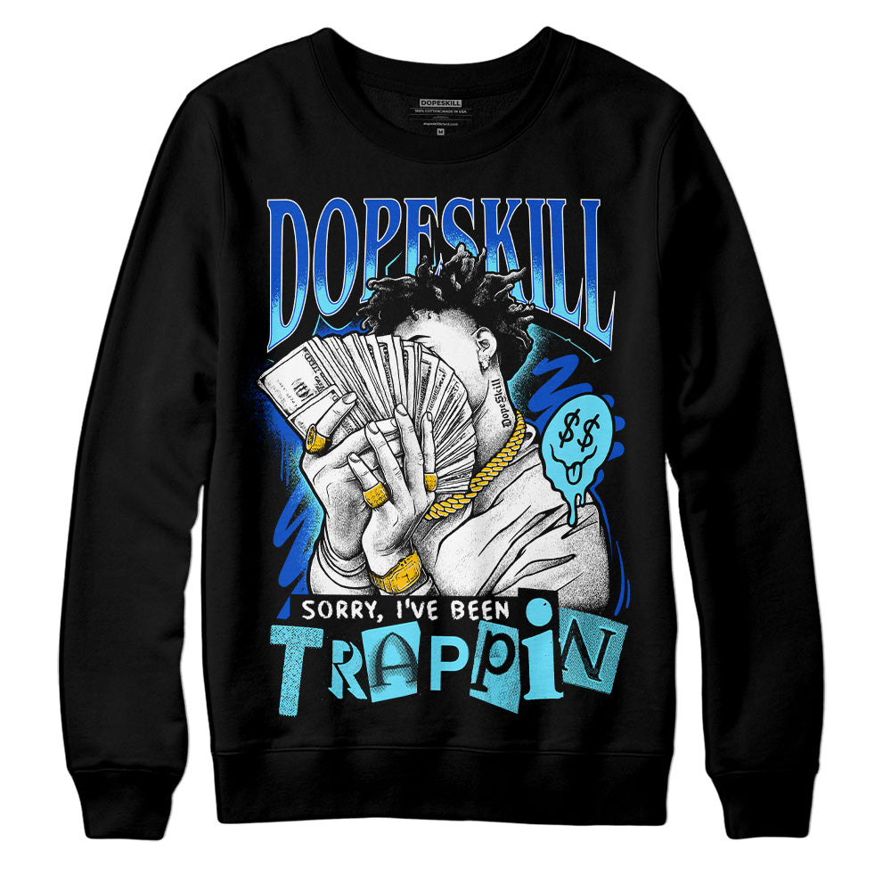 SB Dunk Argon superstreetwear Sweatshirt Sorry I've Been Trappin Graphic