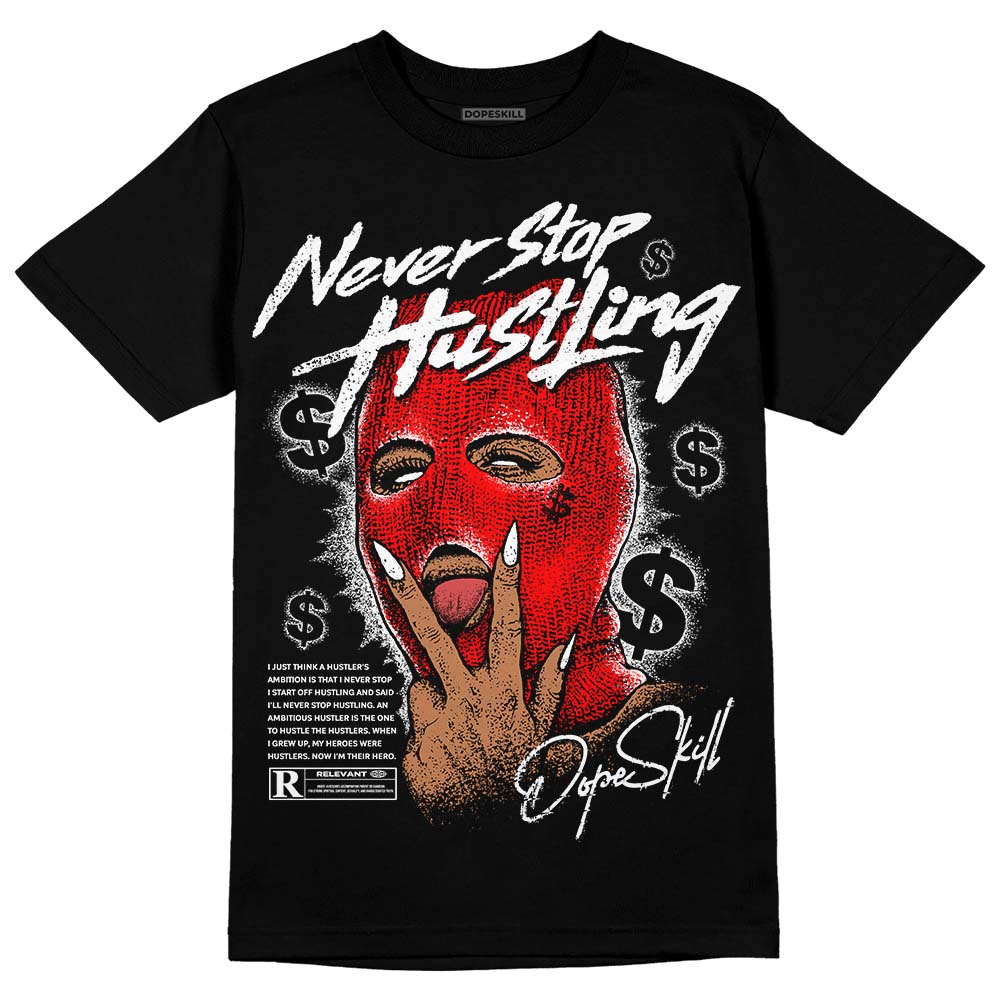 Black and White Collection superstreetwear T-Shirt Never Stop Hustling Graphic