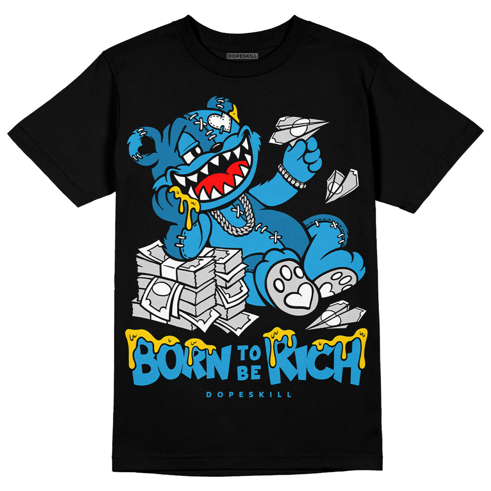 Military Blue 4s superstreetwear T-Shirt Born To Be Rich Graphic