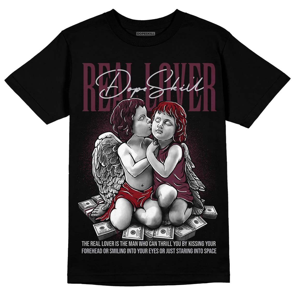 Burgundy 5s superstreetwear T-Shirt Real Lover Graphic