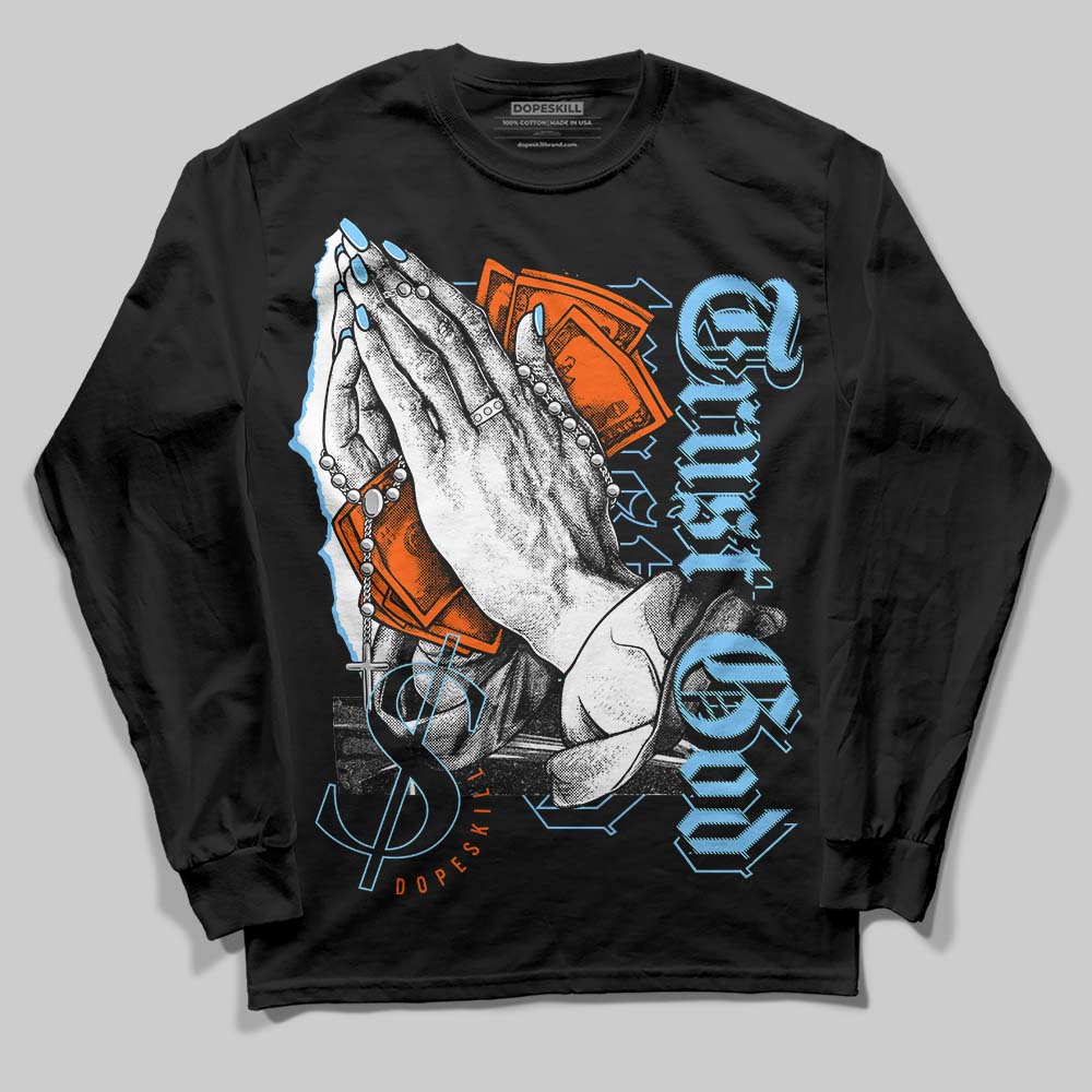 Dunk Low Futura University Blue superstreetwear Long Sleeve T-Shirt Trust God Graphic