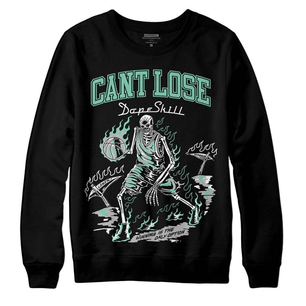 Green Glow 3s superstreetwear Sweatshirt Cant Lose Graphic