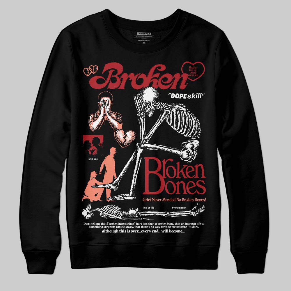 Rare Air Cinnabar 1s superstreetwear Sweatshirt Broken Bones Graphic