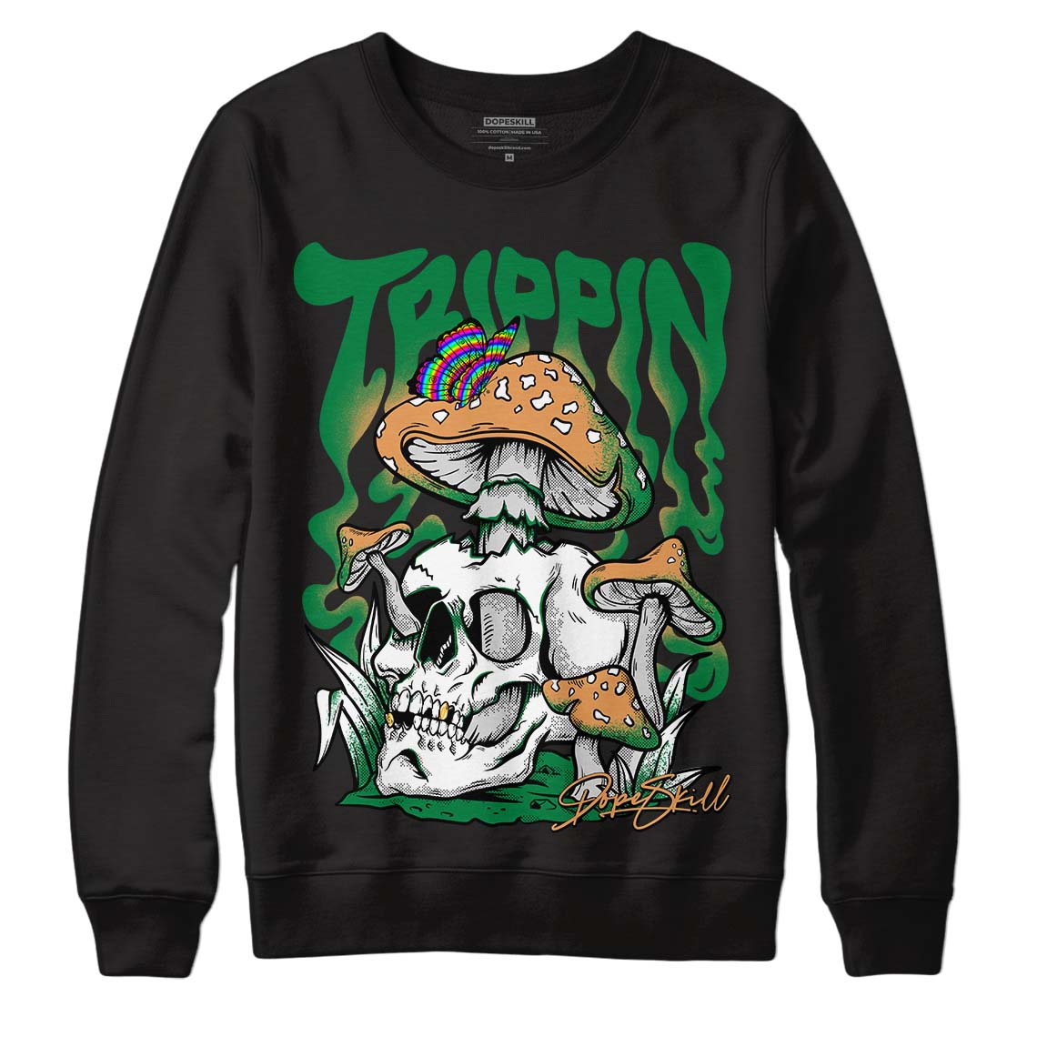 Pine Green 4s superstreetwear Sweatshirt Trippin Graphic
