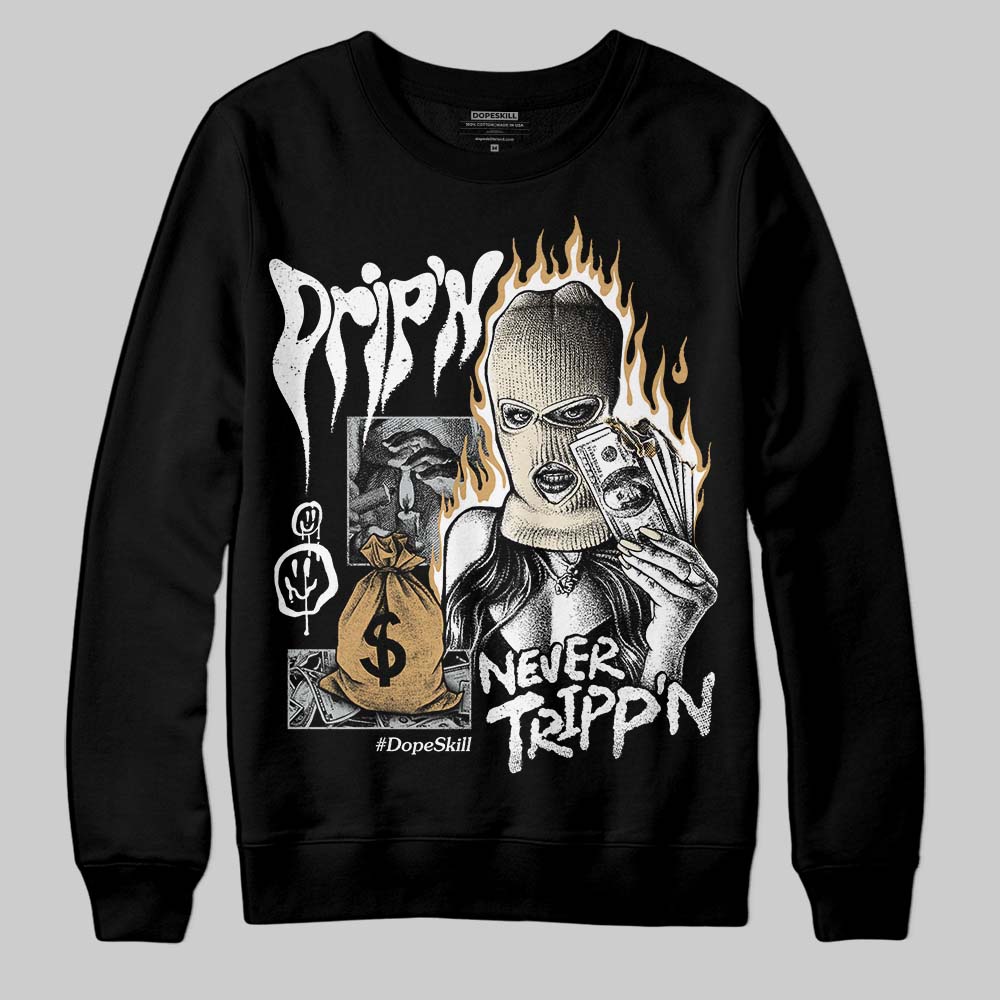 Reverse Metallic 5s superstreetwear Sweatshirt Drip'n Never Tripp'n Graphic