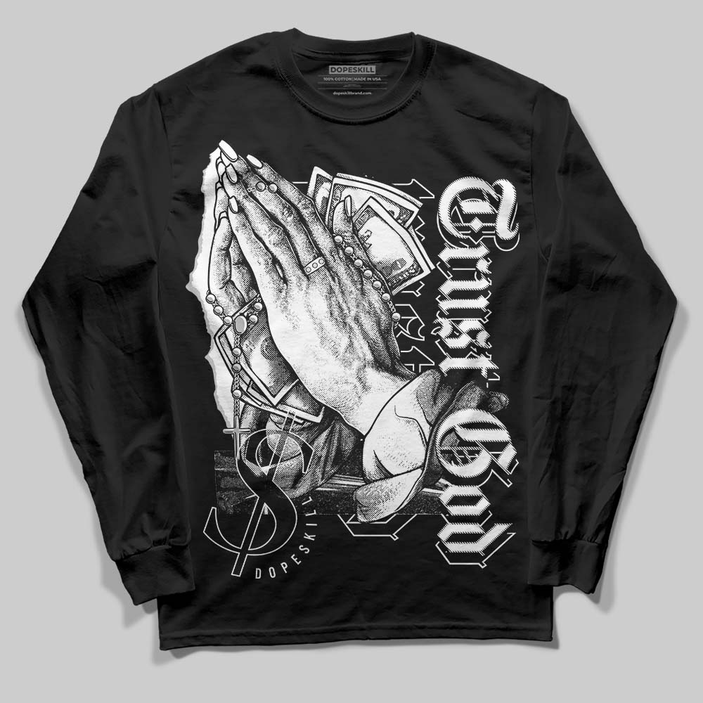 Panda White Black Dunk Low superstreetwear Long Sleeve T-Shirt Trust God Graphic