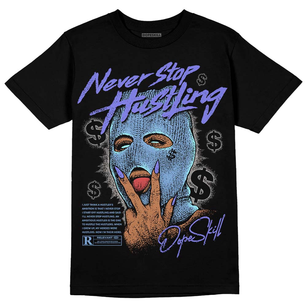 University Blue Collection DopeSkill T-Shirt Never Stop Hustling Graphic