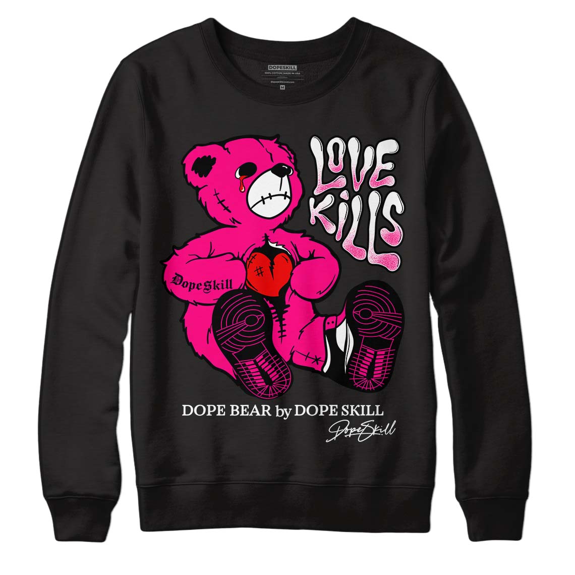 Fierce Pink 1s superstreetwear Sweatshirt Love Kills Graphic