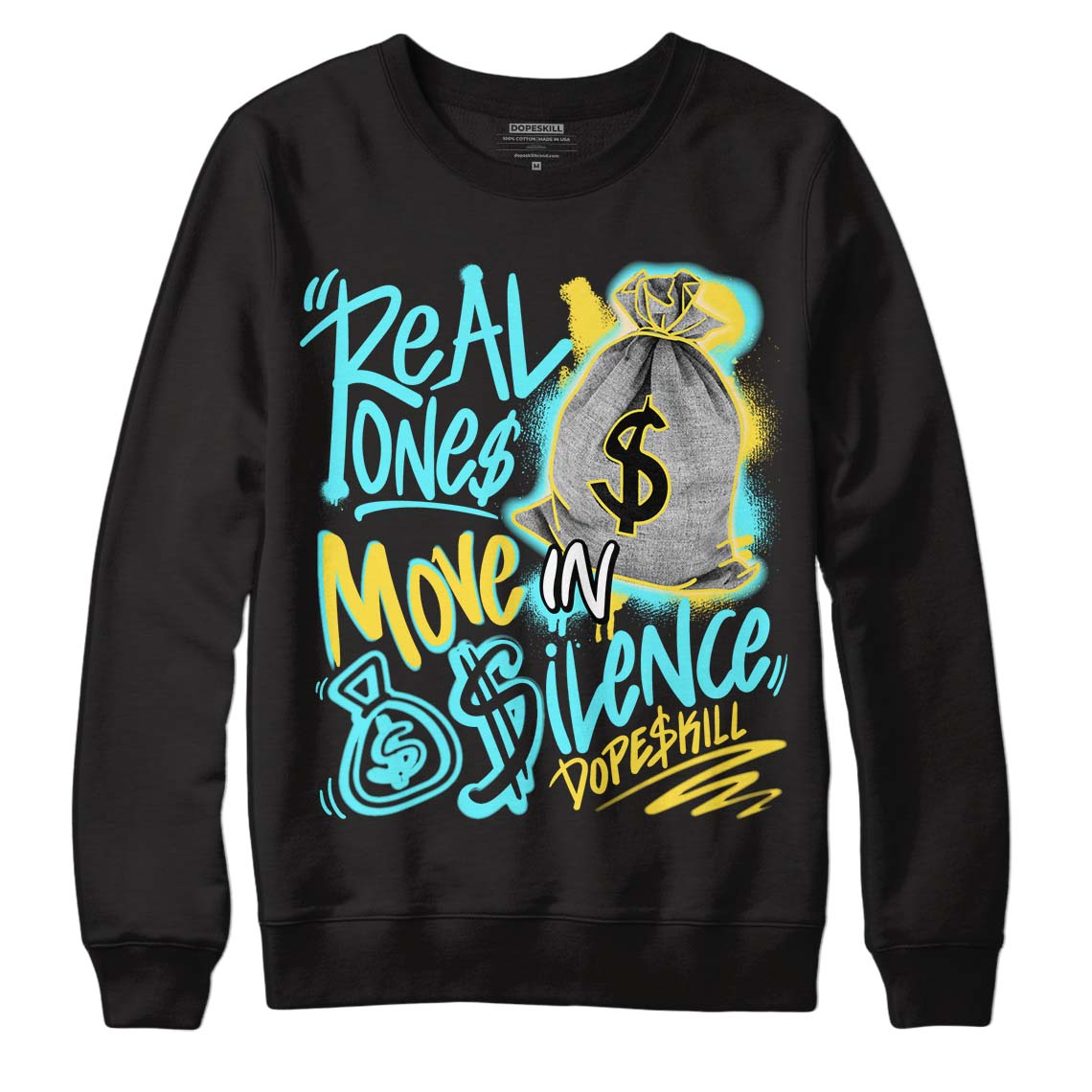 Aqua 5s superstreetwear Sweatshirt Real Ones Move In Silence Graphic