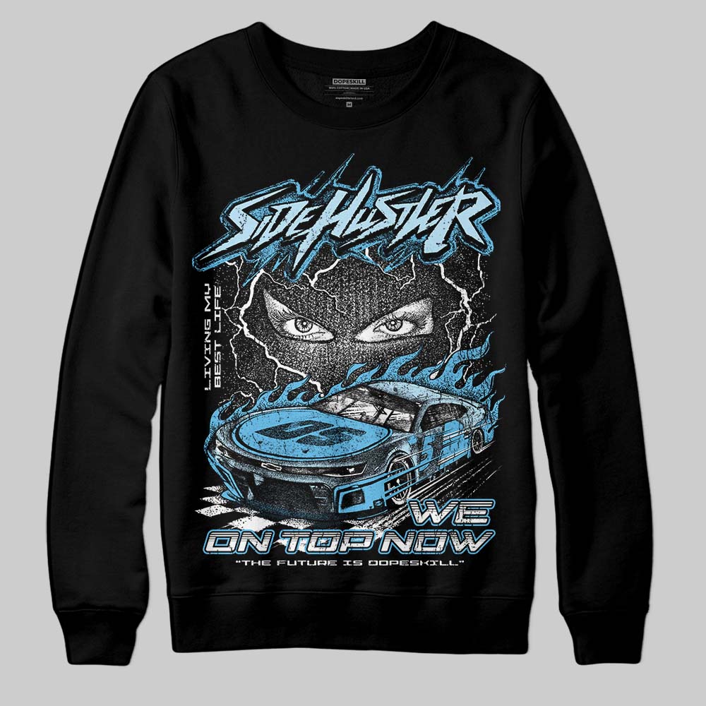 Legend Blue 11s superstreetwear Sweatshirt New Side Hustler Graphic