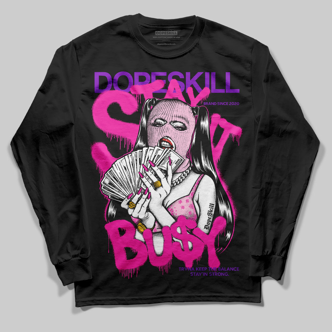 Pink Collection superstreetwear Long Sleeve T-Shirt Stay It Busy Graphic