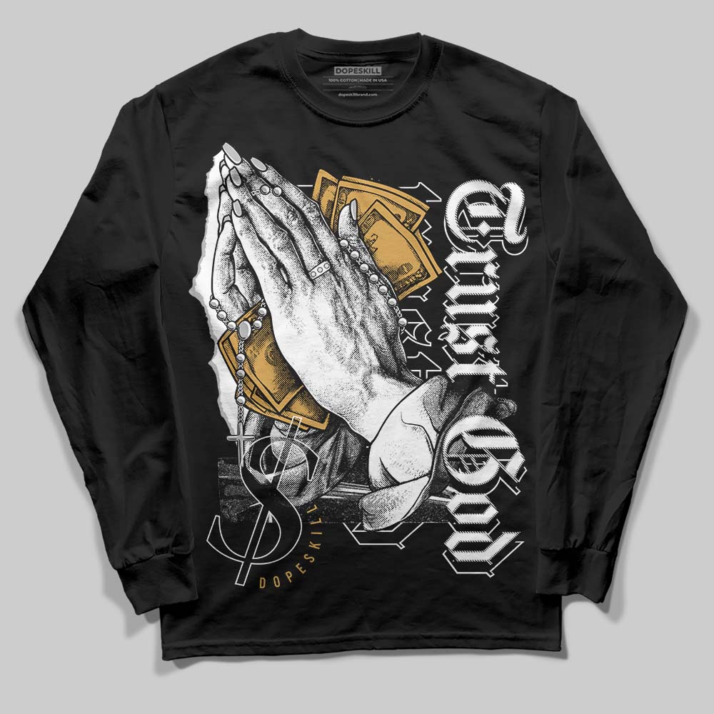 Gratitude 11s superstreetwear Long Sleeve T-Shirt Trust God Graphic