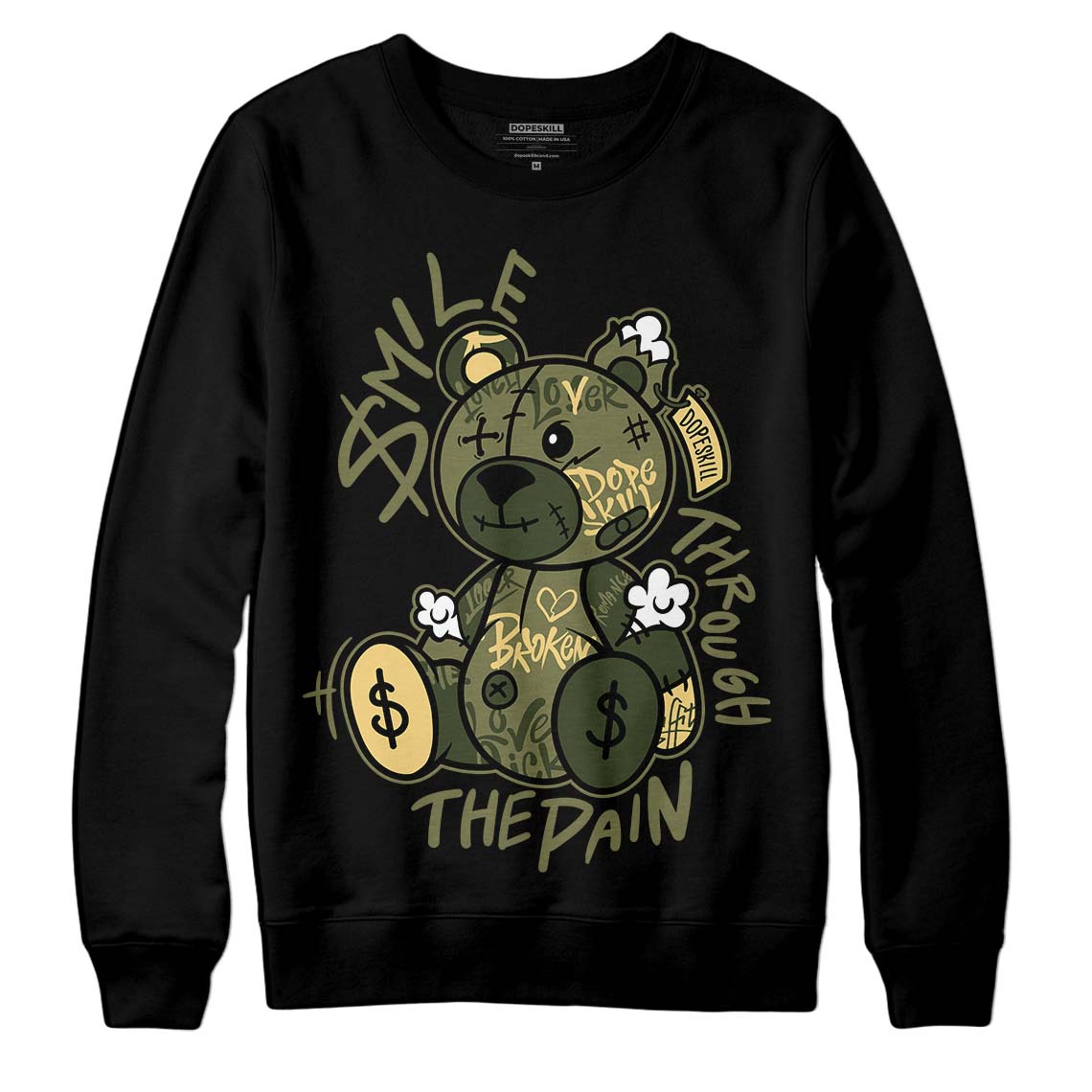 Craft Olive 4s superstreetwear Sweatshirt Smile Through The Pain Graphic