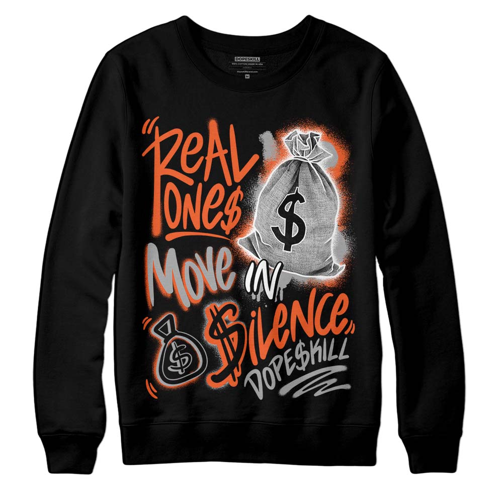 Georgia Peach 3s superstreetwear Sweatshirt Real Ones Move In Silence Graphic