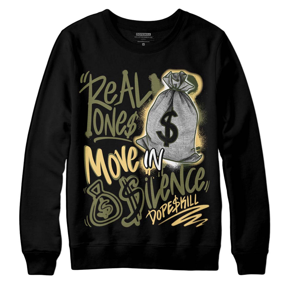 Craft Olive 4s superstreetwear Sweatshirt Real Ones Move In Silence Graphic