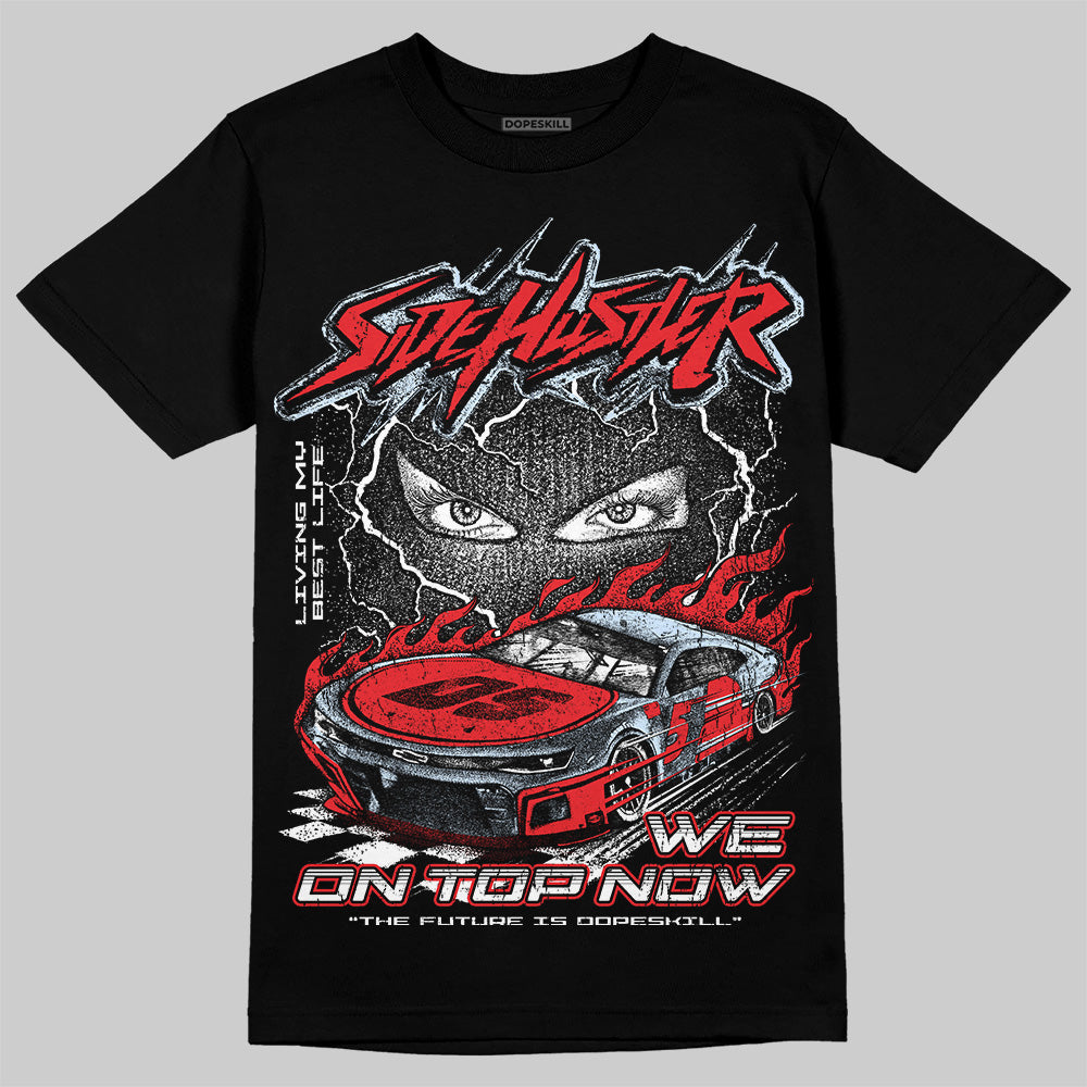 Cherry 11s superstreetwear T-Shirt New Side Hustler Graphic