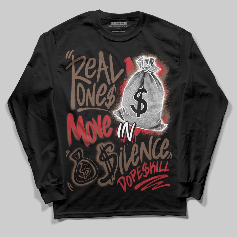 Olive 9s superstreetwear Long Sleeve T-Shirt Real Ones Move In Silence Graphic