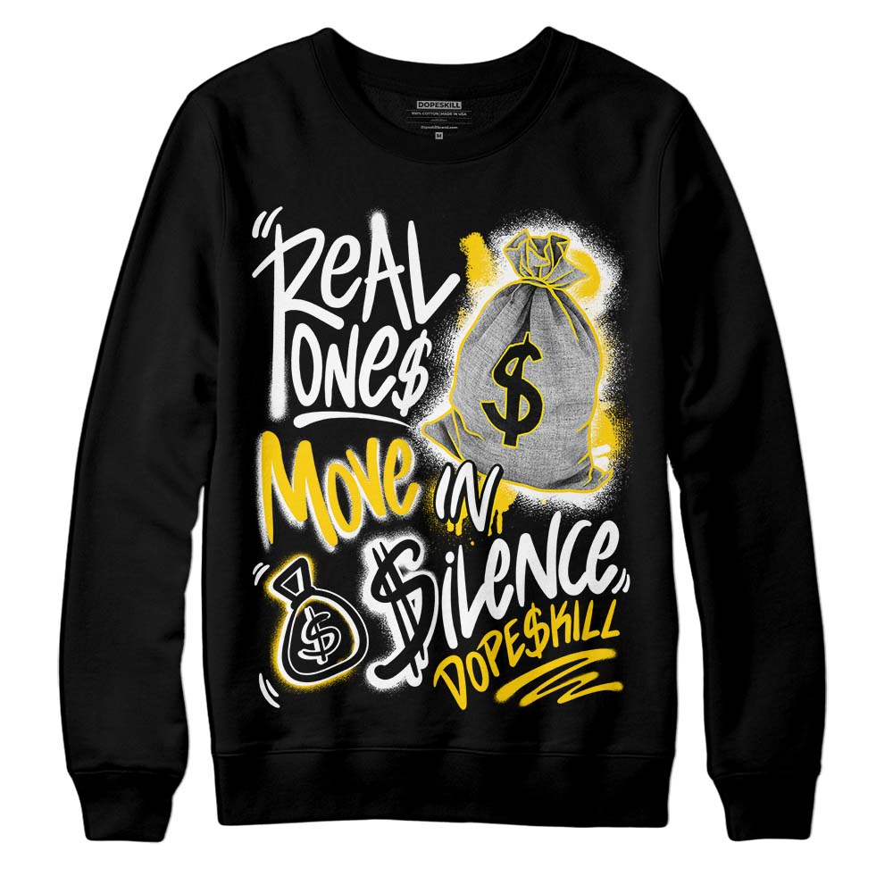 Yellow Ochre 6s superstreetwear Sweatshirt Real Ones Move In Silence Graphic