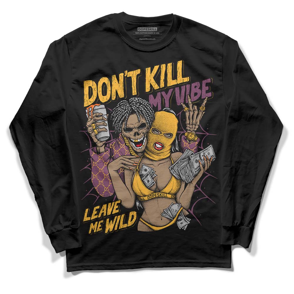 Brotherhood 1s High OG superstreetwear Long Sleeve T-Shirt Don't Kill My Vibe Graphic