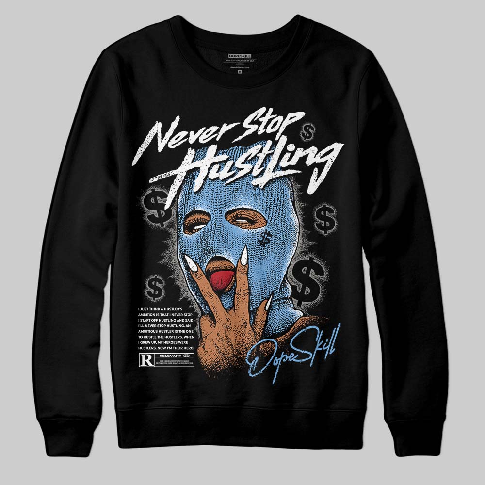 Melo 12s superstreetwear Sweatshirt Never Stop Hustling Graphic